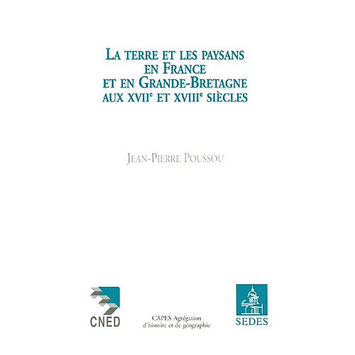 La terre et les paysans en France et en Angleterre aux XVIIe et XVIIIe siècles · Occasion