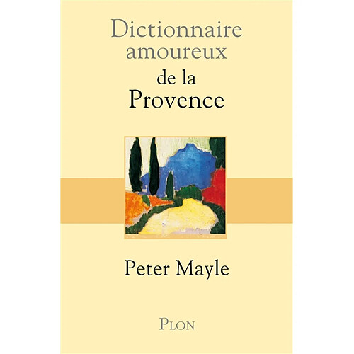 Dictionnaire amoureux de la Provence · Occasion