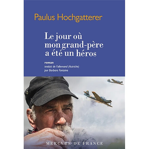 Le jour où mon grand-père a été un héros · Occasion