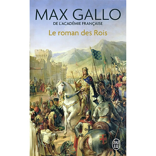 Le roman des rois : les grands Capétiens · Occasion