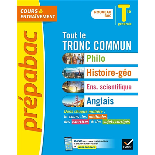 Tout le tronc commun, terminale générale : philo, histoire géo, enseignement scientifique, anglais : nouveau bac · Occasion