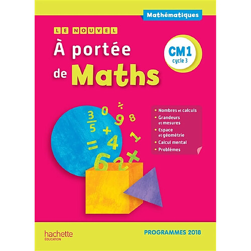 Le nouvel A portée de maths CM1, cycle 3 : programmes 2018 · Occasion