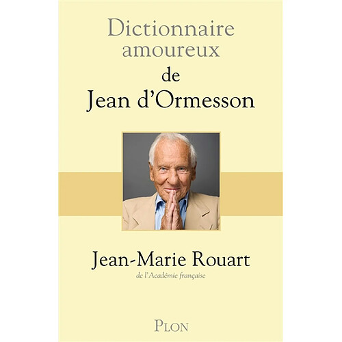 Dictionnaire amoureux de Jean d'Ormesson · Occasion