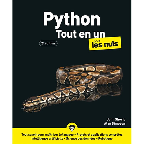 Python pour les nuls : tout-en-un : tout savoir pour maîtriser le langage, projets et applications concrètes, intelligence artificielle, science des données, robotique