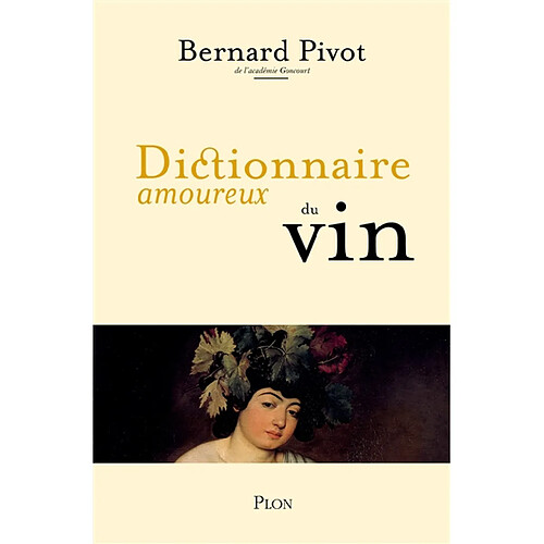 Dictionnaire amoureux du vin · Occasion