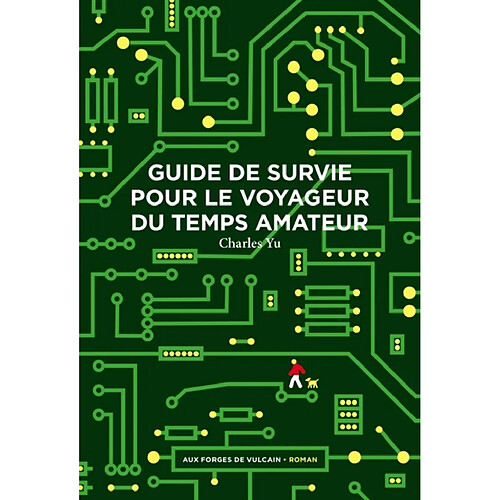 Guide de survie pour le voyageur du temps amateur