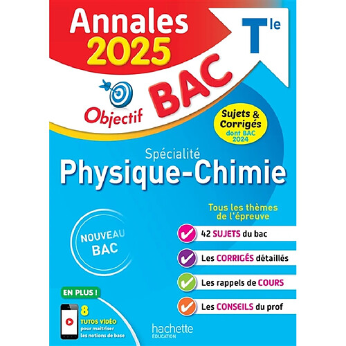 Spécialité physique chimie terminale : annales 2025, sujets & corrigés dont bac 2024 : nouveau bac · Occasion