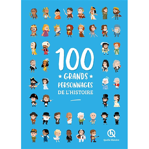 100 grands personnages de l'histoire