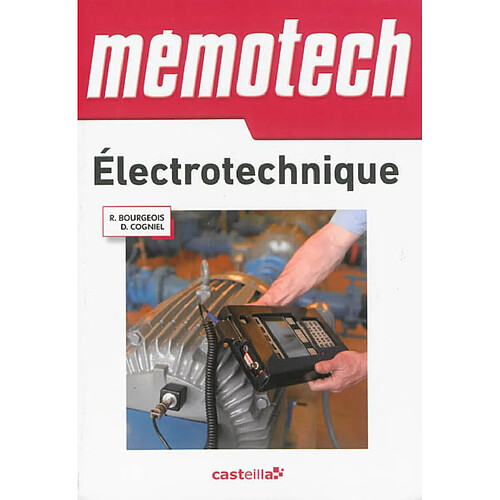 Mémotech électrotechnique : bac technologiques, bac professionnels, BTS électrotechnique, DUT génie électrique, écoles d'ingénieurs