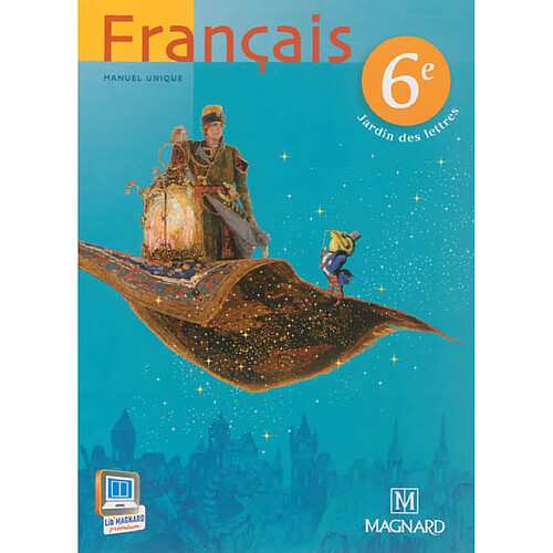 Français 6e : manuel unique · Occasion