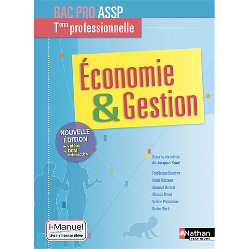 Economie & gestion : terminale professionnelle bac pro ASSP : livre + licence élève