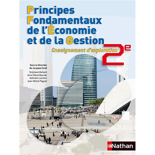 Principes fondamentaux de l'économie et de la gestion, enseignement d'exploration 2e · Occasion