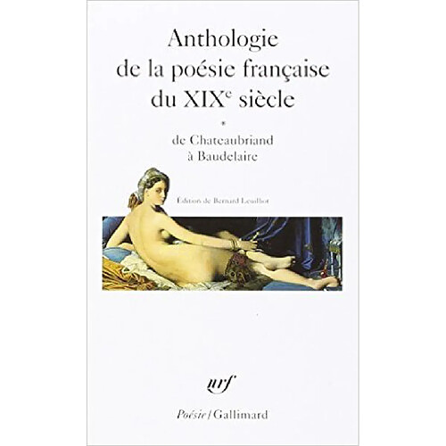 Anthologie de la poésie française du XIXe siècle. Vol. 1. De Chateaubriand à Baudelaire · Occasion