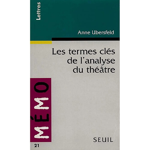 Les termes clés de l'analyse du théâtre · Occasion