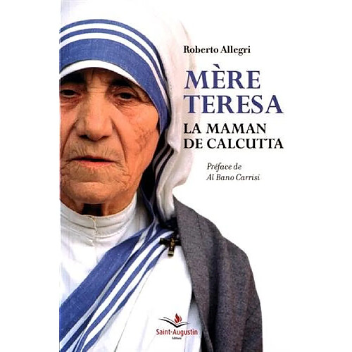 Mère Teresa : la maman de Calcutta · Occasion