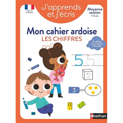 J'apprends et j'écris : mon cahier ardoise : les chiffres, moyenne section, 4-5 ans