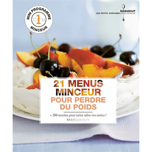 21 menus minceur pour perdre du poids : plus de 200 recettes & variations · Occasion