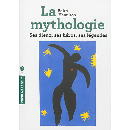 La mythologie : ses dieux, ses héros, ses légendes · Occasion