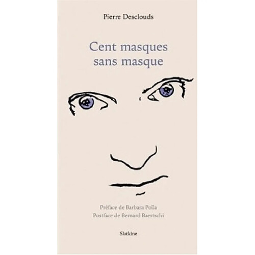 Cent masques sans masque · Occasion