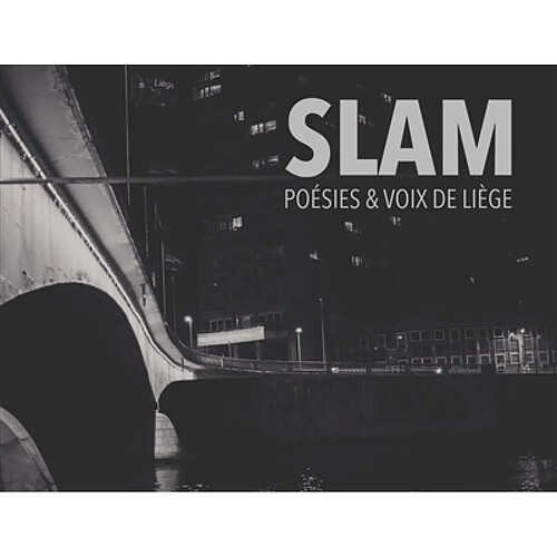 Slam : poésies & voix de Liège · Occasion