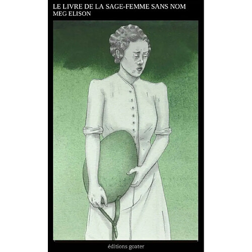 Le livre de la sage-femme sans nom