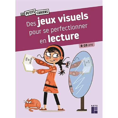 Des jeux visuels pour se perfectionner en lecture : 8-10 ans