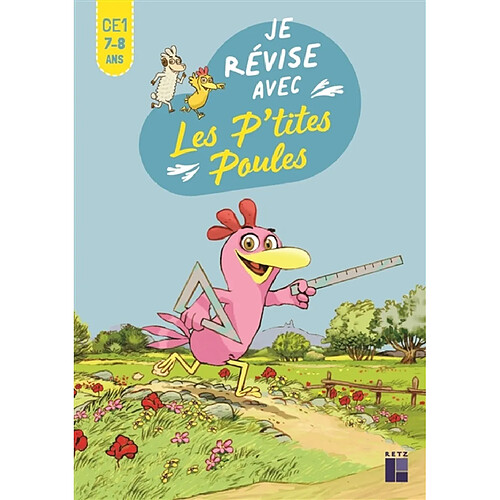 Je révise avec les p'tites poules : CE1, 7-8 ans