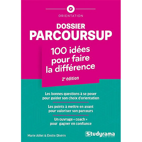 Dossier Parcoursup : 100 idées pour faire la différence