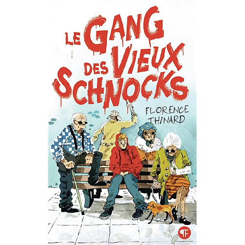 Le gang des vieux schnocks · Occasion