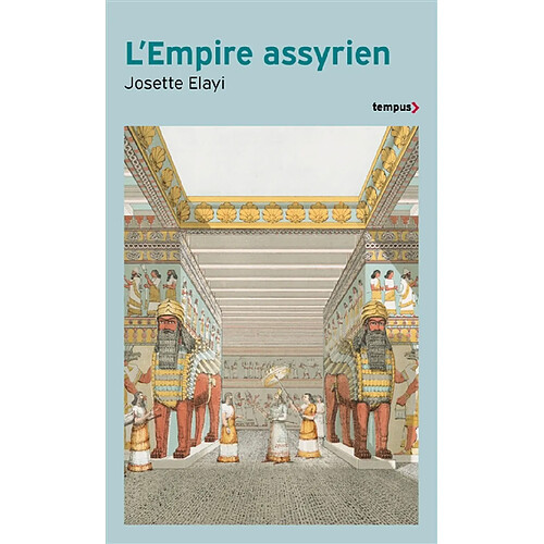 L'Empire assyrien : histoire d'une grande civilisation de l'Antiquité · Occasion