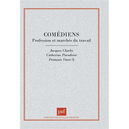 Les comédiens : profession et marchés du travail · Occasion