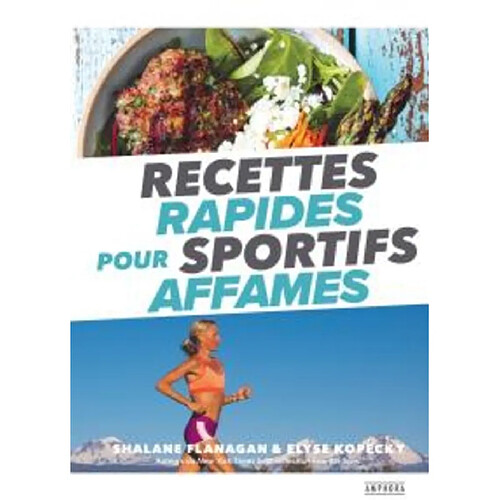 Recettes rapides pour sportifs affamés · Occasion