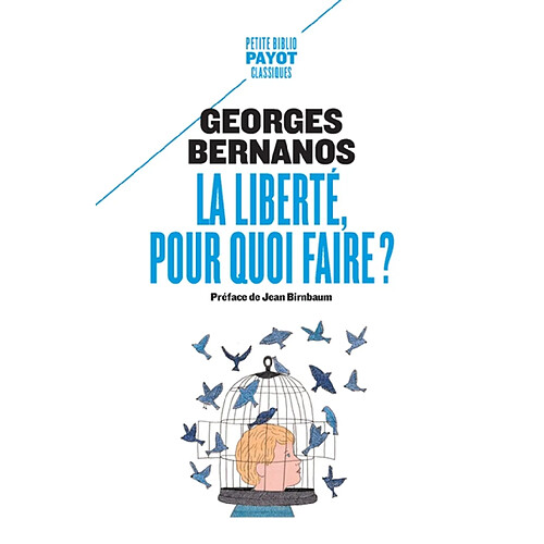 La liberté, pour quoi faire ?. Révolution et liberté