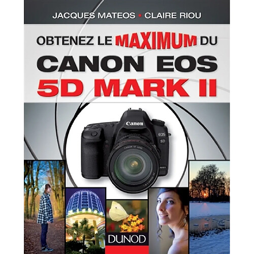 Obtenez le maximum du Canon EOS 5D Mark II · Occasion