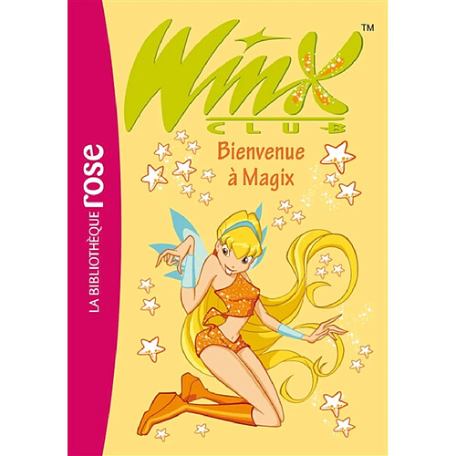 Winx Club. Vol. 2. Bienvenue à Magix · Occasion