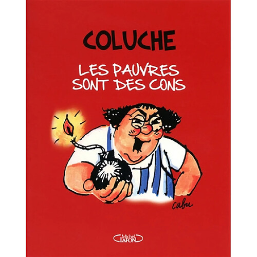 Les pauvres sont des cons · Occasion