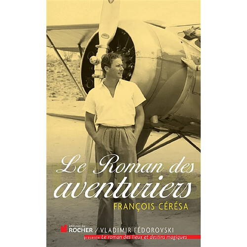 Le roman des aventuriers · Occasion