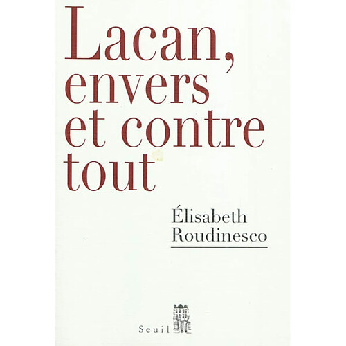 Lacan, envers et contre tout · Occasion