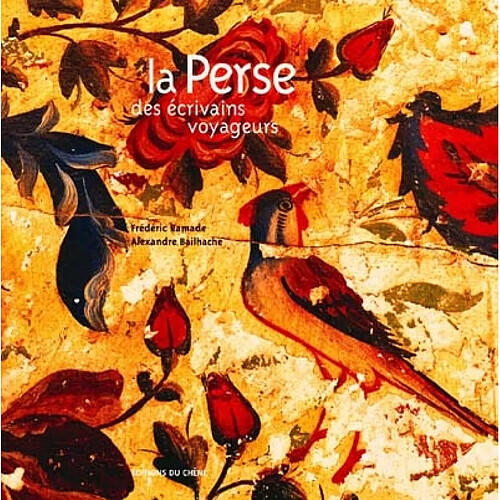 La Perse des écrivains-voyageurs · Occasion