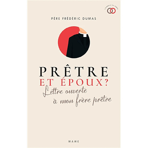 Prêtre et époux ? : lettre ouverte à mon frère prêtre · Occasion