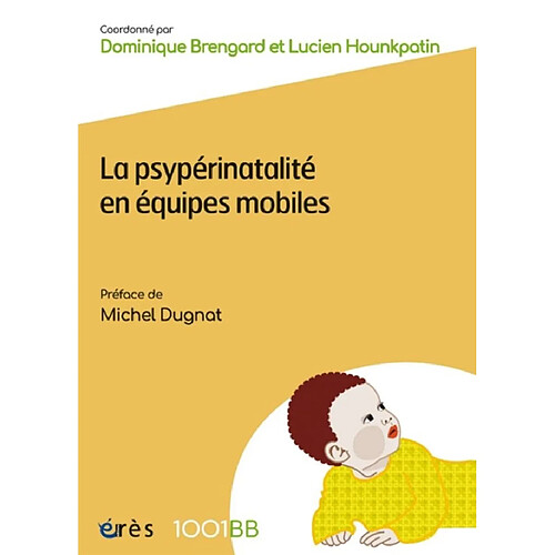 La psypérinatalité en équipes mobiles · Occasion