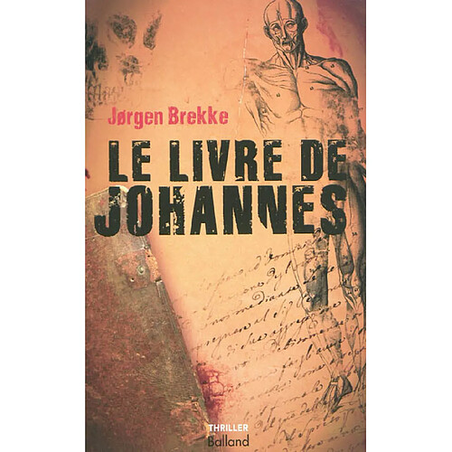 Le livre de Johannes : thriller · Occasion