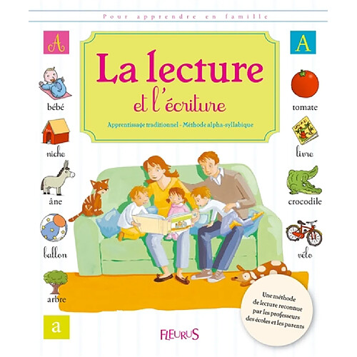 La lecture et l'écriture : apprentissage traditionnel, méthode alpha-syllabique · Occasion