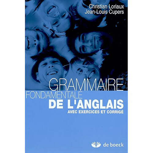 Grammaire fondamentale de l'anglais : avec exercices et corrigé · Occasion