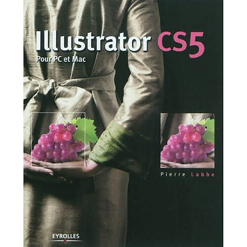 Illustrator CS5 : pour PC et Mac · Occasion