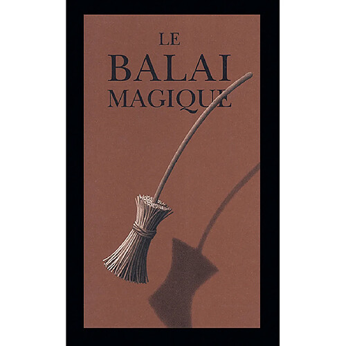 Le Balai magique · Occasion