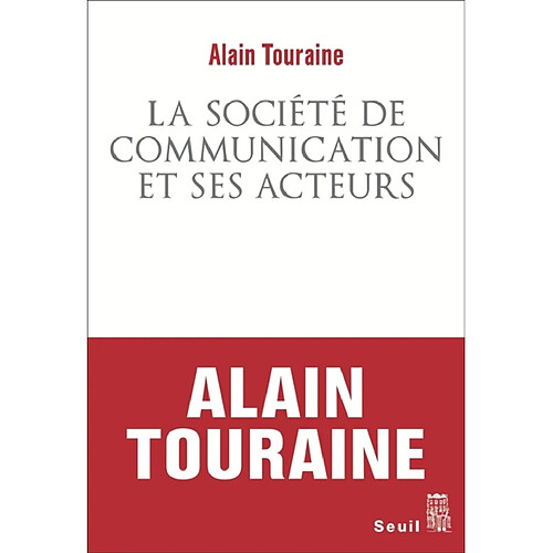 La société de communication et ses acteurs · Occasion