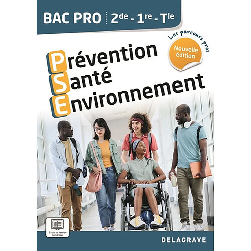 Prévention santé environnement 2de, 1re, terminale bac pro