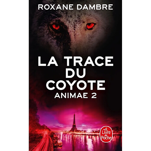 Animae. Vol. 2. La trace du coyote · Occasion