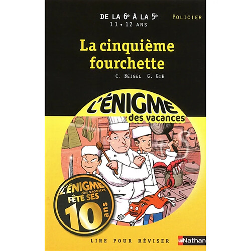 La cinquième fourchette : lire pour réviser : de la 6e à la 5e, 11-12 ans, policier · Occasion